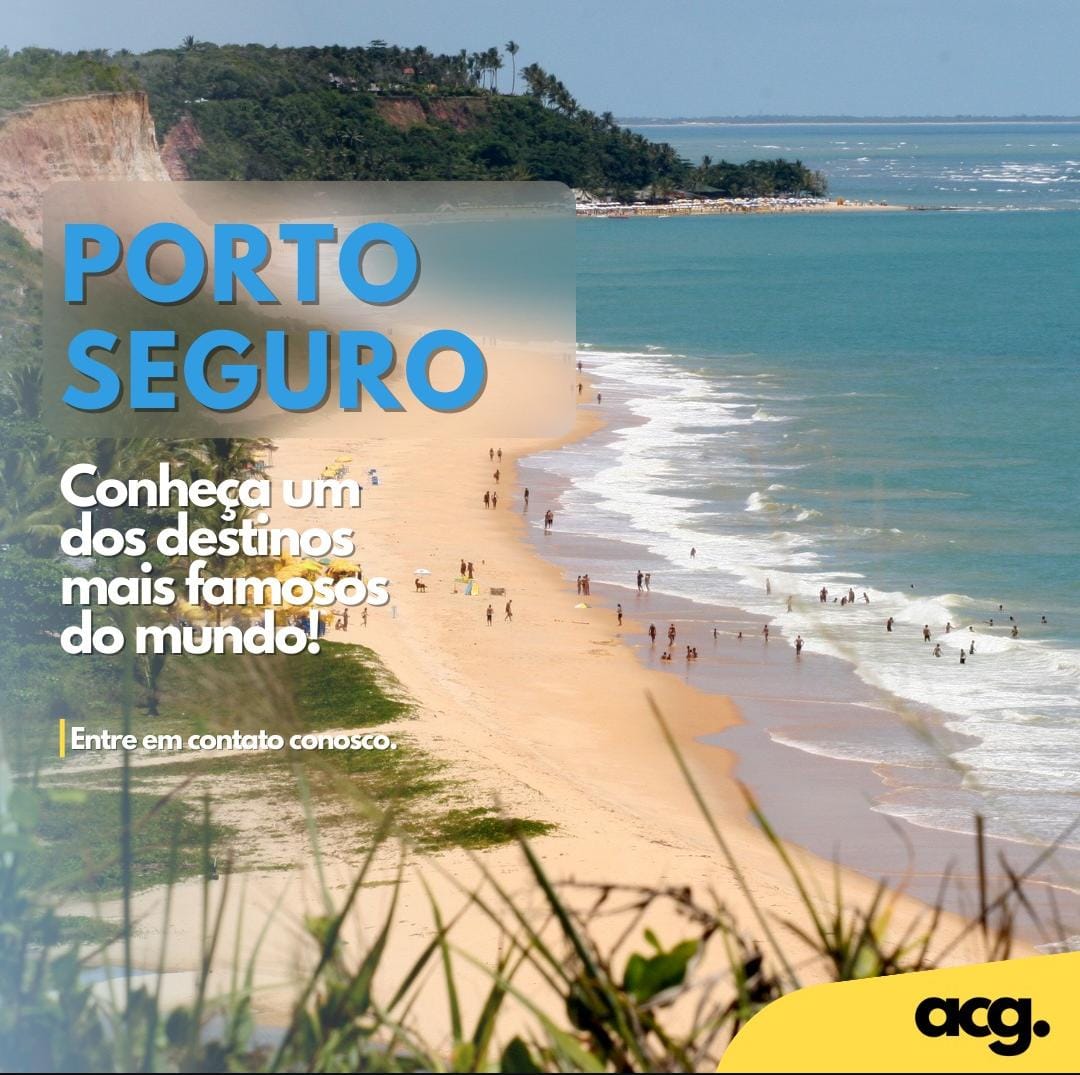 Você está visualizando atualmente Porto Seguro – Destinos mais famosos do mundo!